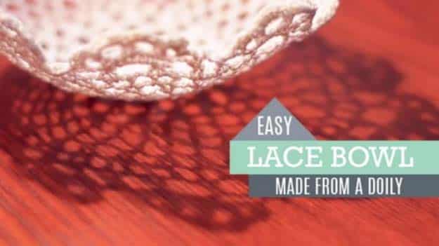 DIY Crafts You Can Make with Lace | Cool DIY Ideas for Fashion, Decor, Gifts, Jewelry and Home Accessories Made With Lace | DIY Lace Bowl | http://diyjoy.com/diy-crafts-ideas-with-lace