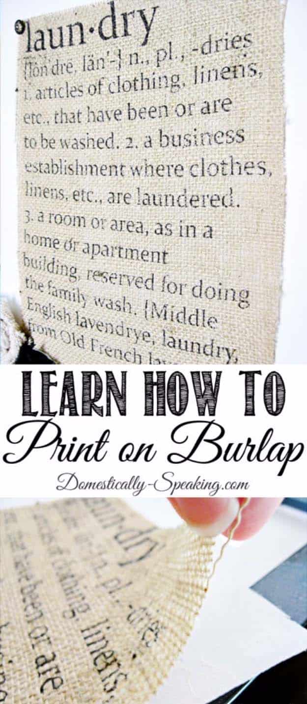 DIY Projects with Burlap and Creative Burlap Crafts for Home Decor, Gifts and More | How to Print on Burlap 