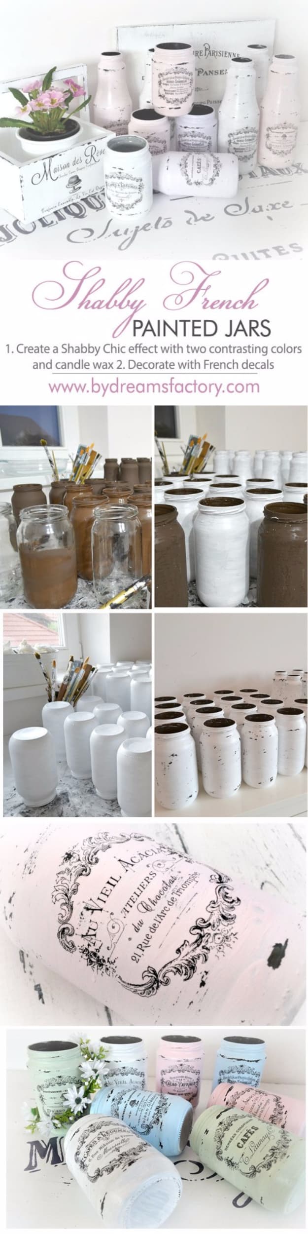 Shabby Chic Decor and Bedding Ideas - Shabby French Painted Jars - Rustic and Romantic Vintage Bedroom, Living Room and Kitchen Country Cottage Furniture and Home Decor Ideas. Step by Step Tutorials and Instructions 