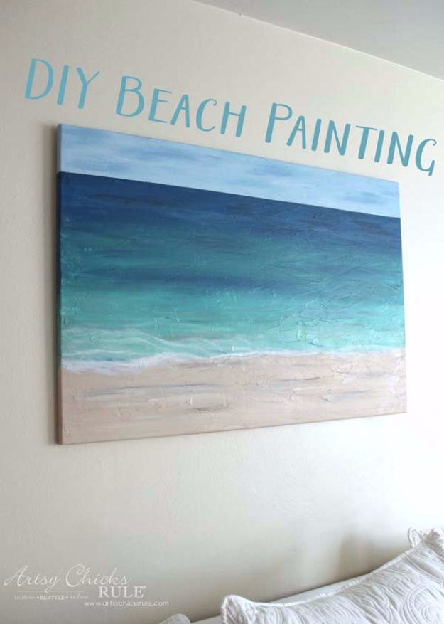 DIY Canvas Painting Ideas - DIY Beach Painting - Cool and Easy Wall Art Ideas You Can Make On A Budget #painting #diyart #diygifts