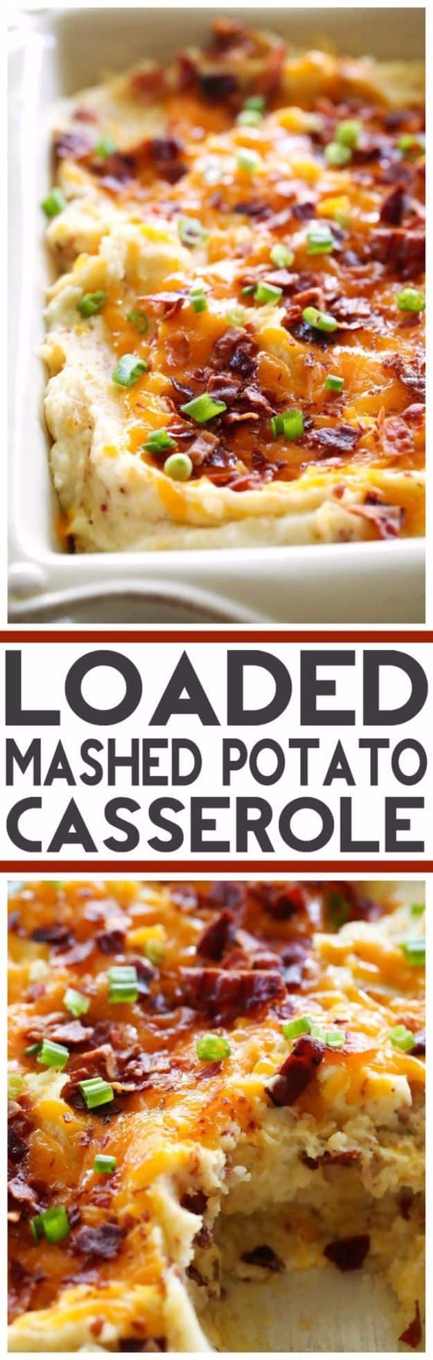 Best Easter Dinner Recipes - Loaded Mashed Potato Casserole - Easy Recipe Ideas for Easter Dinners and Holiday Meals for Families - Side Dishes, Slow Cooker Recipe Tutorials, Main Courses, Traditional Meat, Vegetable and Dessert Ideas - Desserts, Pies, Cakes, Ham and Beef, Lamb - DIY Projects and Crafts by DIY JOY 