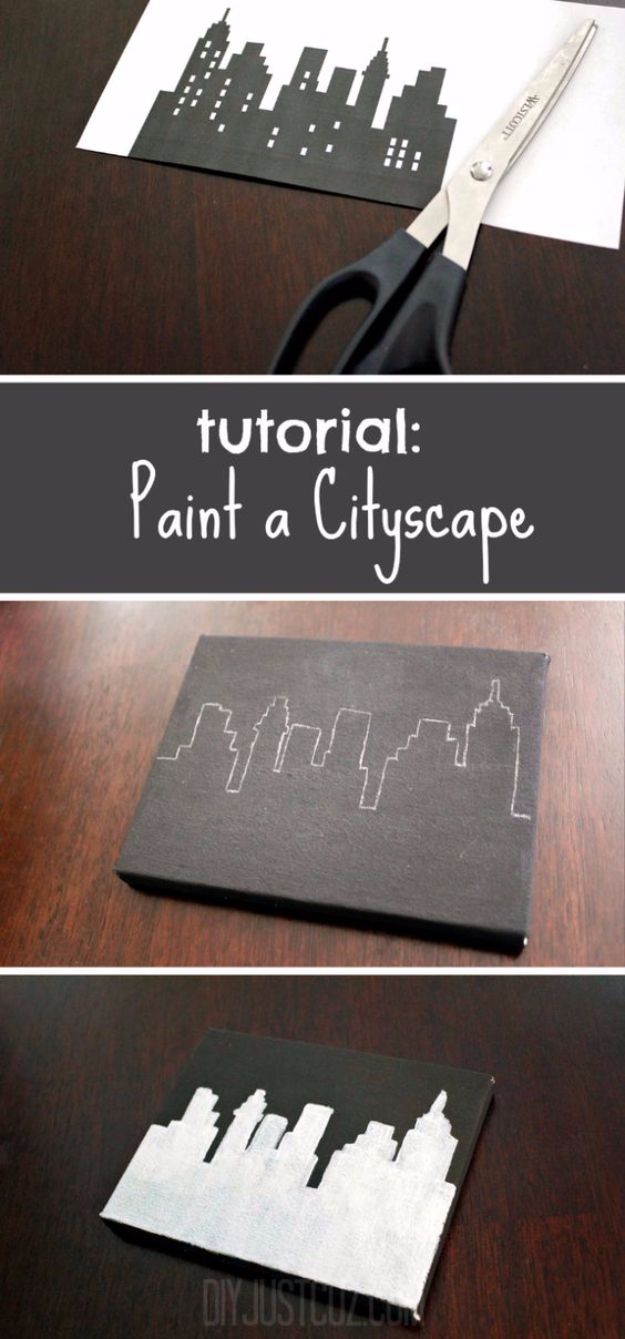 DIY Canvas Painting Ideas - Paint A Cityscape - Cool and Easy Wall Art Ideas You Can Make On A Budget #painting #diyart #diygifts