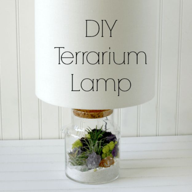 DIY Terrarium Ideas - Terrarium Lamp - Cool Terrariums and Crafts With Mason Jars, Succulents, Wood, Geometric Designs and Reptile, Acquarium - Easy DIY Terrariums for Adults and Kids To Make at Home 