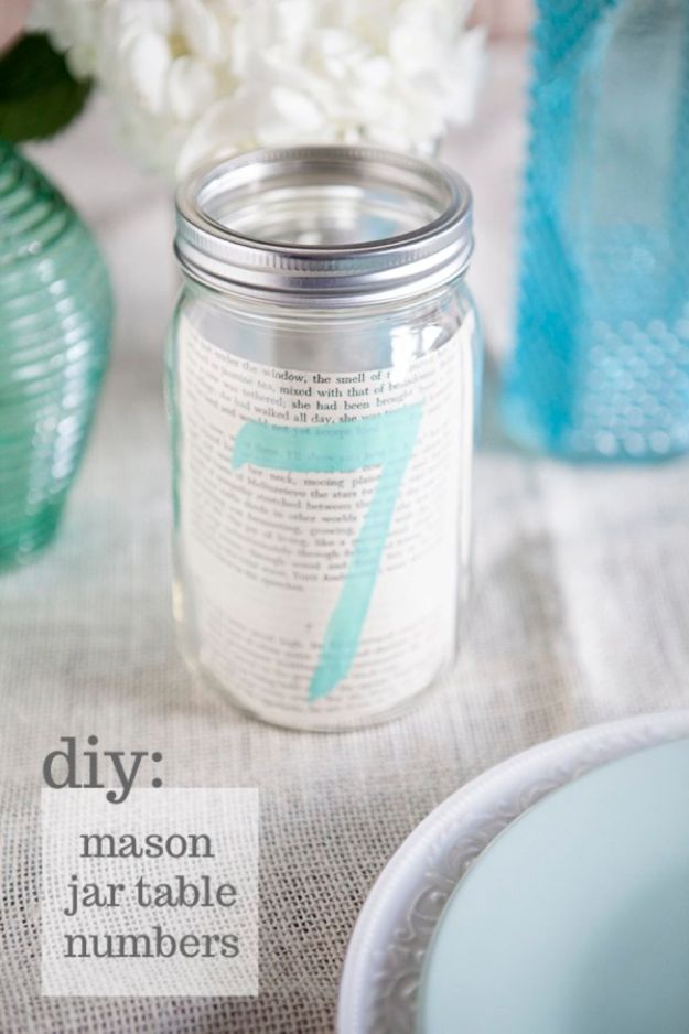 DIY Wedding Decor - DIY Mason Jar Table Numbers - Easy and Cheap Project Ideas with Things Found in Dollar Stores - Simple and Creative Backdrops for Receptions On A Budget - Rustic, Elegant, and Vintage Paper Ideas for Centerpieces, and Vases 