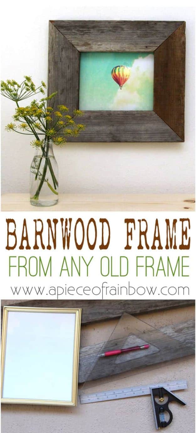DIY Ideas With Old Picture Frames - Old Picture Frame Into Barn Wood Frame - Cool Crafts To Make With A Repurposed Picture Frame - Cheap Do It Yourself Gifts and Home Decor on A Budget - Fun Ideas for Decorating Your House and Room 
