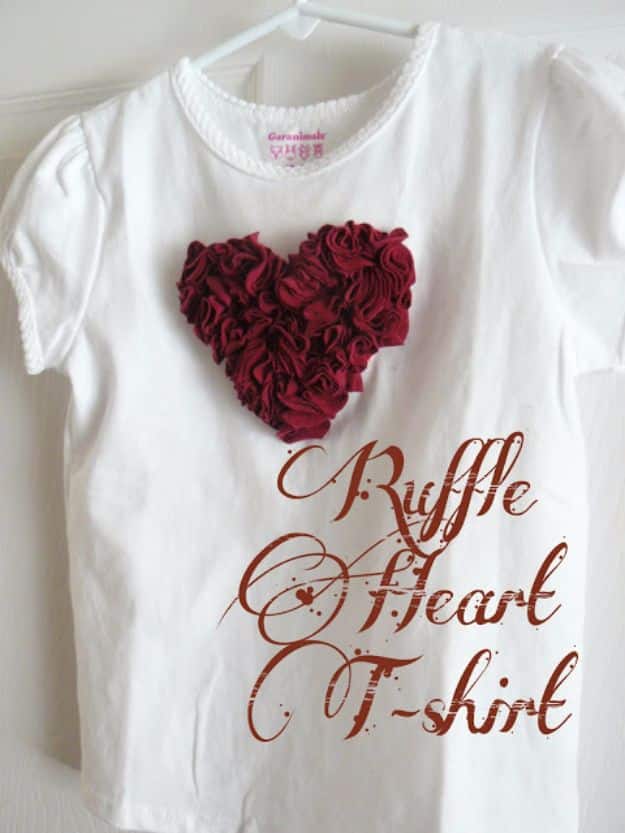 DIY Valentines Day Gifts for Her - Ruffle Heart T-shirt - Cool and Easy Things To Make for Your Wife, Girlfriend, Fiance - Creative and Cheap Do It Yourself Projects to Give Your Girl - Ladies Love These Ideas for Bath, Yard, Home and Kitchen, Outdoors - Make, Don't Buy Your Valentine 