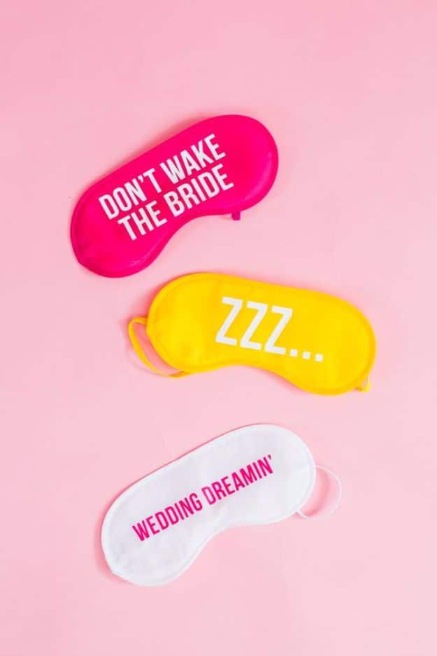DIY Sleep Masks - DIY Sleep Masks For Bride And Bridesmaids - Cute and Easy Ideas for Making a Homemade Sleep Mask - Best DIY Gift Ideas for Her - Cool Crafts To Make and Sell On Etsy - Creative Presents for Girls, Women and Teens - Do It Yourself Sleeping With Words, Accents and Fun Accessories for Relaxing   #diy #diygifts