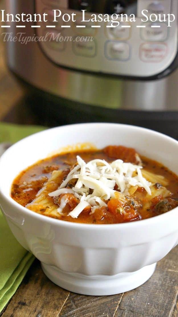 Instant Pot Recipes - Instant Pot Lasagna Soup - Easy Healthy Family Recipe Ideas for Instant Pot - Chicken, Brisket, Beef, Paleo, Low Carb, Vegetarian, Pork, Keto and Vegan - Pressure Cooking and Pressure Cooker Foods - Breakfast, Lunch and Dinner Ideas work With Weight Watchers and Whole 30 Diets http://diyjoy.com/instant-pot-recipes