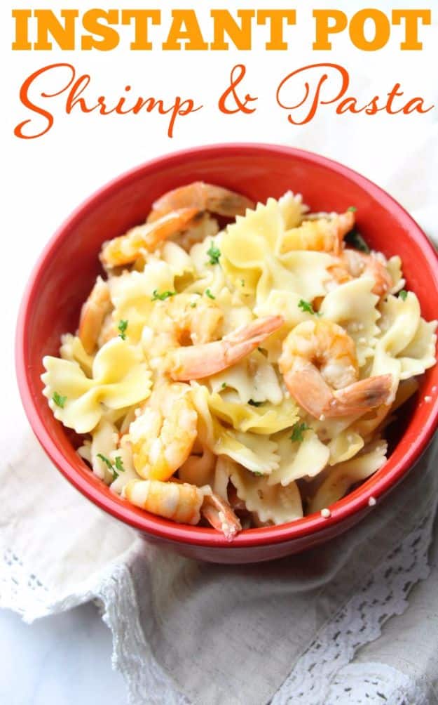 Instant Pot Recipes - Instant Pot Shrimp And Pasta - Easy Healthy Family Recipe Ideas for Instant Pot - Chicken, Brisket, Beef, Paleo, Low Carb, Vegetarian, Pork, Keto and Vegan - Pressure Cooking and Pressure Cooker Foods - Breakfast, Lunch and Dinner Ideas work With Weight Watchers and Whole 30 Diets http://diyjoy.com/instant-pot-recipes
