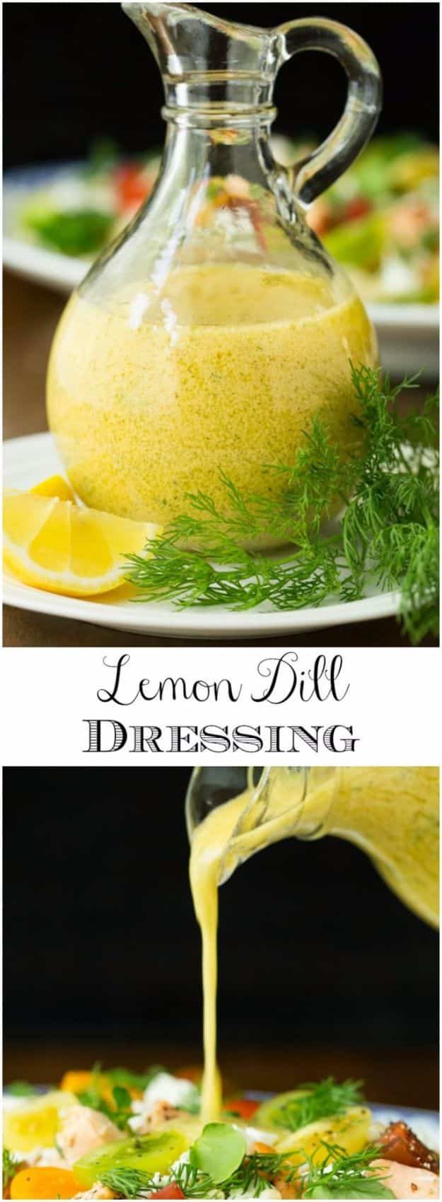 Salad Dressing Recipes - Lemon Dill Dressing - Healthy, Low Calorie and Easy Recipes for Creamy Homeade Dressings - How To Make Vinaigrette, Mango, Greek, Paleo, Balsamic, Ranch, and Italian Copycat Dressings 