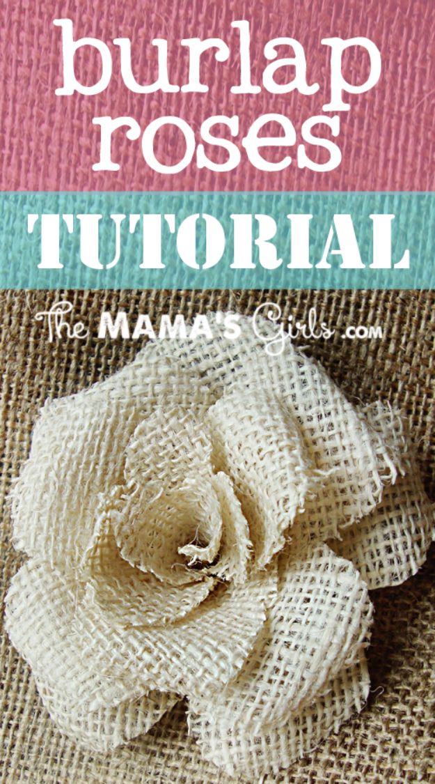 Rose Crafts - Burlap Rose - Easy Craft Projects With Roses - Paper Flowers, Quilt Patterns, DIY Rose Art for Kids - Dried and Real Roses for Wall Art and Do It Yourself Home Decor - Mothers Day Gift Ideas - Fake Rose Arrangements That Look Amazing - Cute Centerrpieces and Crafty DIY Gifts With A Rose http://diyjoy.com/rose-crafts