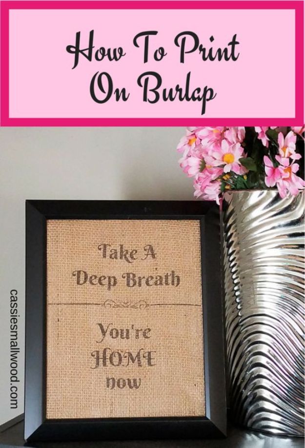 DIY Burlap Ideas - Make Burlap Signs With Free Printable Wall Art - Burlap Furniture, Home Decor and Crafts - Banners and Buntings, Wall Art, Ottoman from Coffee Sacks, Wreath, Centerpieces and Table Runner - Kitchen, Bedroom, Living Room, Bathroom Ideas - Shabby Chic Craft Projects and DIY Wedding Decor http://diyjoy.com/diy-burlap-decor-ideas