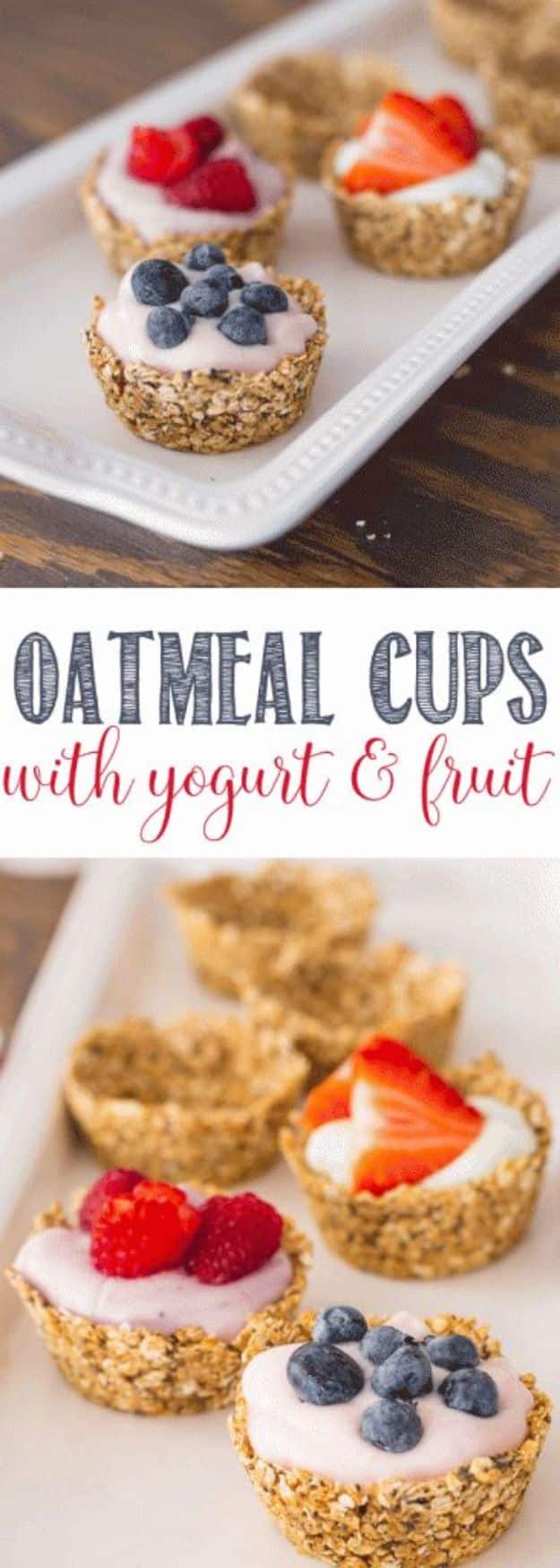 Best Brunch Recipes - Oatmeal Cups with Yogurt and Fruit - Eggs, Pancakes, Waffles, Casseroles, Vegetable Dishes and Side, Potato Recipe Ideas for Brunches - Serve A Crowd and Family with the versions of Eggs Benedict, Mimosas, Muffins and Pastries, Desserts - Make Ahead , Slow Cooler and Healthy Casserole Recipes #brunch #breakfast #recipes