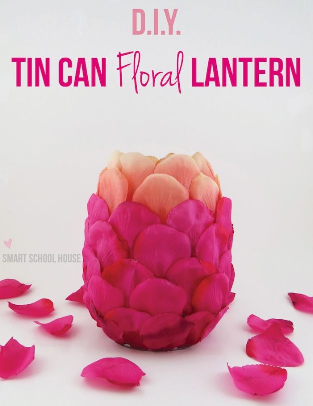 Rose Crafts - Tin Can Floral Lantern - Easy Craft Projects With Roses - Paper Flowers, Quilt Patterns, DIY Rose Art for Kids - Dried and Real Roses for Wall Art and Do It Yourself Home Decor - Mothers Day Gift Ideas - Fake Rose Arrangements That Look Amazing - Cute Centerrpieces and Crafty DIY Gifts With A Rose http://diyjoy.com/rose-crafts