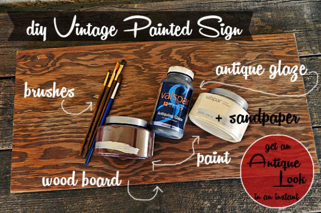 DIY Vintage Signs - DIY Vintage Painted Sign - Rustic, Vintage Sign Projects to Make At Home - Creative Home Decor on a Budget and Cheap Crafts for Living Room, Bedroom and Kitchen - Paint Letters, Transfer to Wood, Aged Finishes and Fun Word Stencils and Easy Ideas for Farmhouse Wall Art http://diyjoy.com/diy-vintage-signs