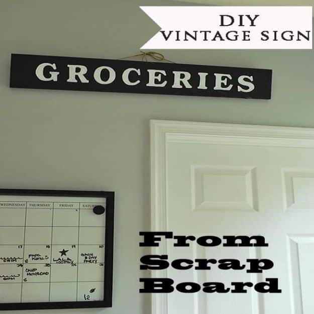 DIY Vintage Signs - DIY Vintage Sign From Scrap Board - Rustic, Vintage Sign Projects to Make At Home - Creative Home Decor on a Budget and Cheap Crafts for Living Room, Bedroom and Kitchen - Paint Letters, Transfer to Wood, Aged Finishes and Fun Word Stencils and Easy Ideas for Farmhouse Wall Art http://diyjoy.com/diy-vintage-signs