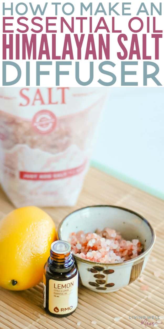 DIY Essential Oil Recipes and Ideas - Make an Essential Oil Himalayan Salt Diffuser - Cool Recipes, Crafts and Home Decor to Make With Essential Oil - Diffuser Projects, Roll On Prodicts for Skin - Recipe Tutorials for Cleaning, Colds, For Sleep, For Hair, For Paint, For Weight Loss #crafts #diy #essentialoils