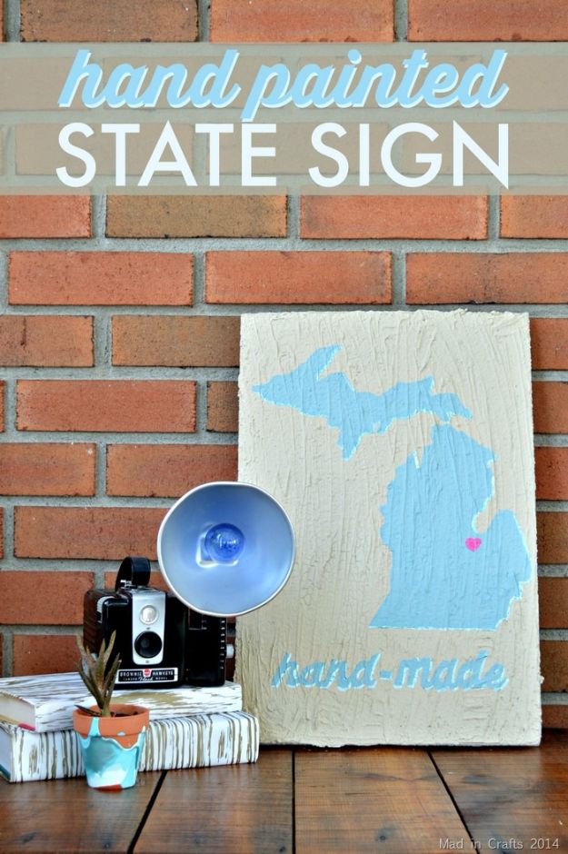 Cool State Crafts - Hand Painted State Styrofoam Sign - Easy Craft Projects To Show Your Love For Your Home State - Best DIY Ideas Using Maps, String Art Shaped Like States, Quotes, Sayings and Wall Art Ideas, Painted Canvases, Cute Pillows, Fun Gifts and DIY Decor Made Simple - Creative Decorating Ideas for Living Room, Kitchen, Bedroom, Bath and Porch http://diyjoy.com/cool-state-crafts