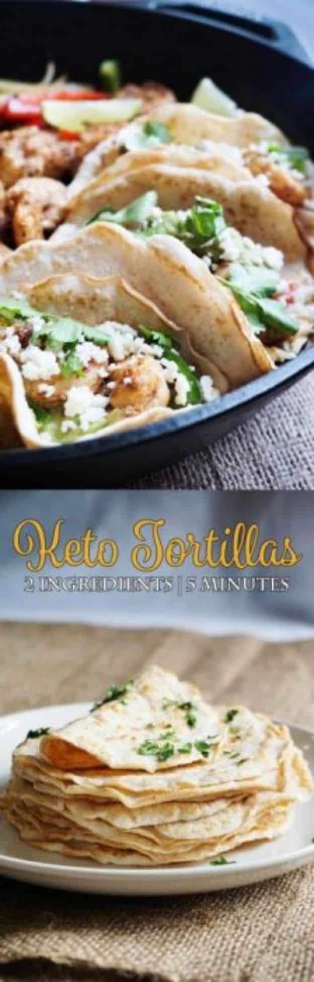 Best Keto Recipes - Low Carb Tortillas - Easy Ketogenic Recipe Ideas for Breakfast, Lunch, Dinner, Snack and Dessert - Quick Crockpot Meals, Fat Bombs, Gluten Free and Low Carb Foods To Make For The Keto Diet #keto #ketorecipes #ketodiet