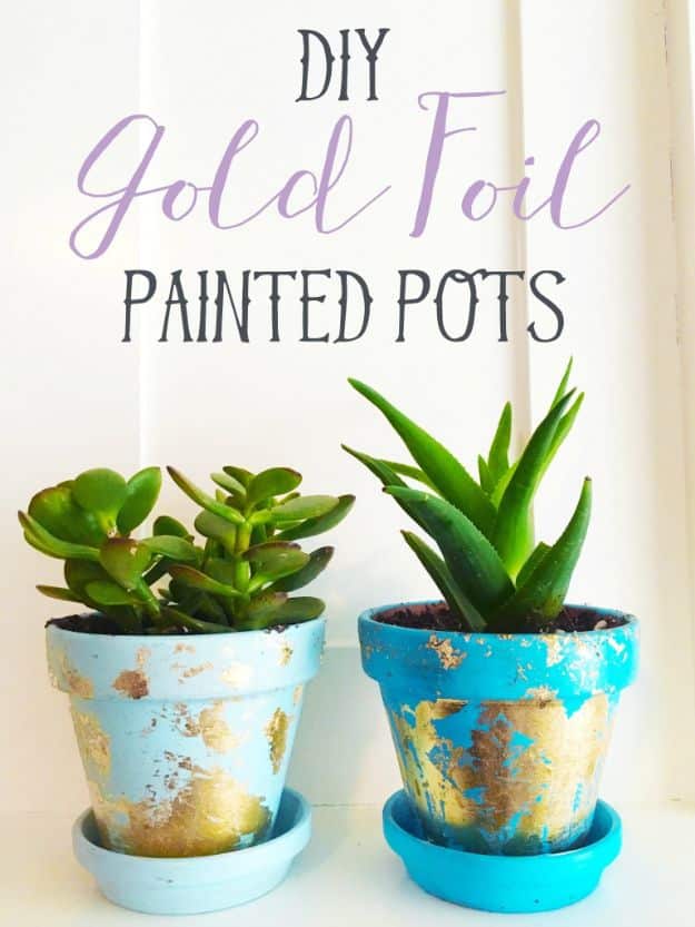 Crafts To Make and Sell - DIY Gold Foil Painted Pots - 75 MORE Easy DIY Ideas for Cheap Things To Sell on Etsy, Online and for Craft Fairs. Make Money with crafts to sell ideas #crafts