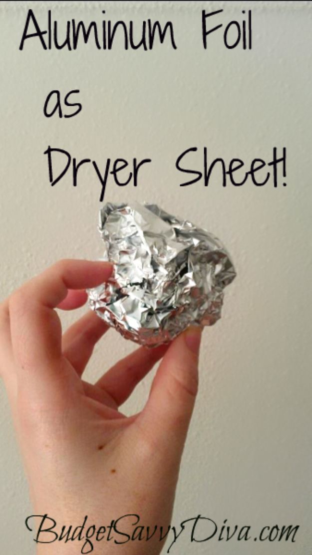 Laundry Hacks - Aluminum Foil as Dryer Sheet - Cool Tips for Busy Moms and Laundry Lifehacks - Laundry Room Organizing Ideas, Storage and Makeover - Folding, Drying, Cleaning and Stain Removal Tips for Clothes - How to Remove Stains, Paint, Ink and Smells - Whitening Tricks and Solutions - DIY Products and Recipes for Clothing Soaps 
