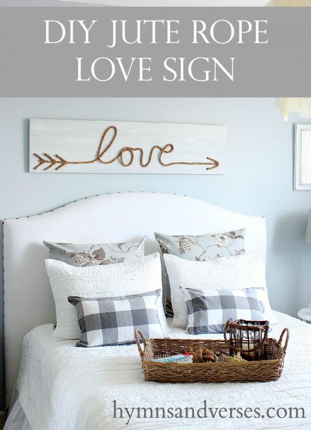 DIY Home Decor On A Budget - DIY Jute Rope Love Sign - Cheap Home Decorations to Make From The Dollar Store and Dollar Tree - Inexpensive Budget Friendly Wall Art, Furniture, Table Accents, Rugs, Pillows, Bedding and Chairs - Candles, Crafts To Make for Your Bedroom, Pretty Signs and Art, Linens, Storage and Organizing Ideas for Apartments #diydecor #decoratingideas #cheaphomedecor