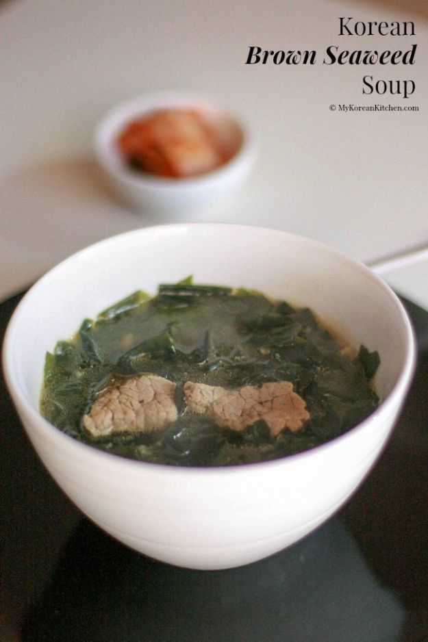 Soup Recipes - Korean Brown Seaweed Soup - Healthy Soups and Recipe Ideas - Easy Slow Cooker Dishes, Soup Recipe for Chicken, Sausage, With Ground Beef, Potato, Vegetarian, Mexican and Asian Varieties - Creamy Soups for Winter and Fall - Low Carb and Keto Meals - Quick Bean Soup and Copycat Recipes #soup #recipes 