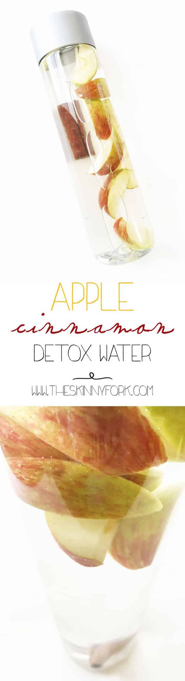 31 Detox Water Recipes for Drinks To Cleanse Skin and Body. Easy to Make Waters and Tea Promote Health, Diet and Support Weightloss | Apple Cinnamon Detox Water Recipe