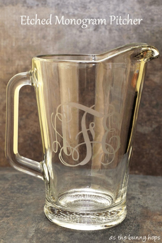 Expensive Looking DIY Wedding Gift Ideas - Etched Monogram Pitcher - Easy and Unique Homemade Gift Ideas for Bride and Groom - Cheap Presents You Can Make for the Couple- for the Home, From The Kids, Personalized Ideas for Parents and Bridesmaids #diywedding #weddinggifts #diygifts