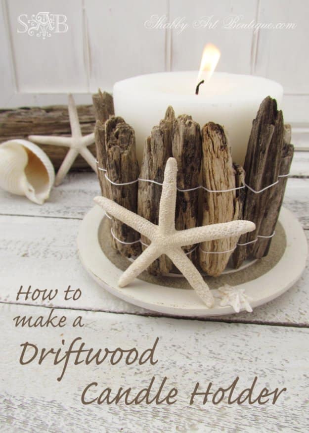 DIY Home Decor Projects for Summer - Beachy Drift Wood Candle Holder - Creative Summery Ideas for Table, Kitchen, Wall Art and Indoor Decor for Summer