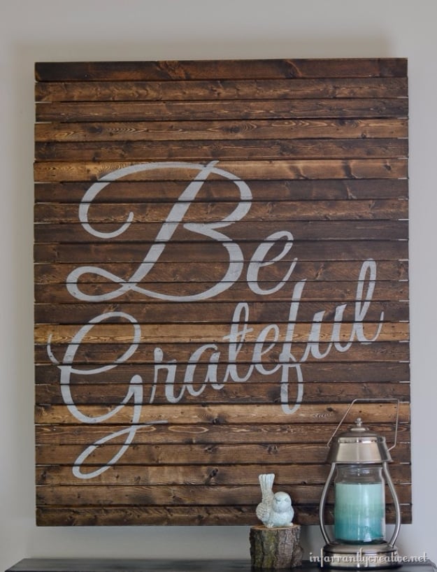 DIY Farmhouse Style Decor Ideas - Be Grateful Pallet Wall Art - Rustic Ideas for Furniture, Paint Colors, Farm House Decoration for Living Room, Kitchen and Bedroom #diy