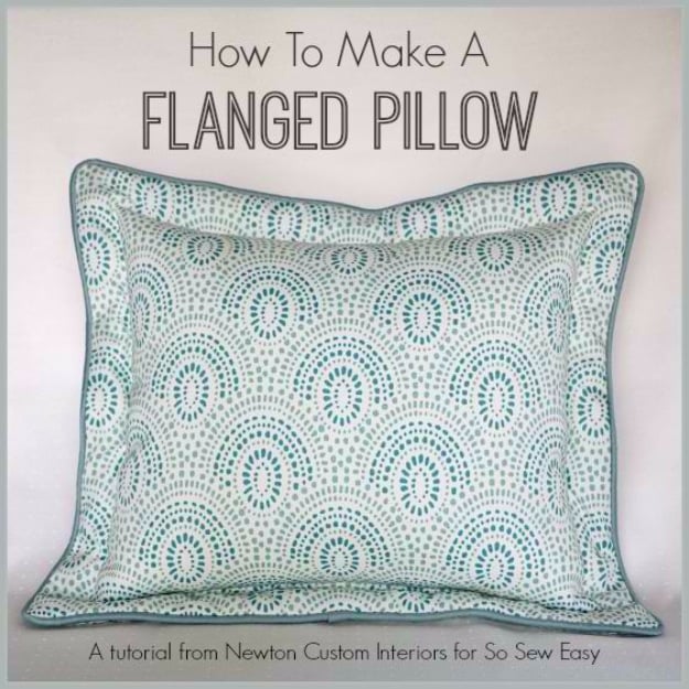  Sewing Crafts To Make and Sell - Flanged Pillow - Easy DIY Sewing Ideas To Make and Sell for Your Craft Business. Make Money with these Simple Gift Ideas, Free Patterns, Products from Fabric Scraps, Cute Kids Tutorials #sewing #crafts