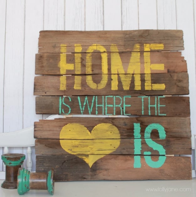  DIY Farmhouse Style Decor Ideas - Home Is Where The Heart Is Sign - Creative Rustic Ideas for Cool Furniture, Paint Colors, Farm House Decoration for Living Room, Kitchen and Bedroom #diy #diydecor #farmhouse #countrycrafts