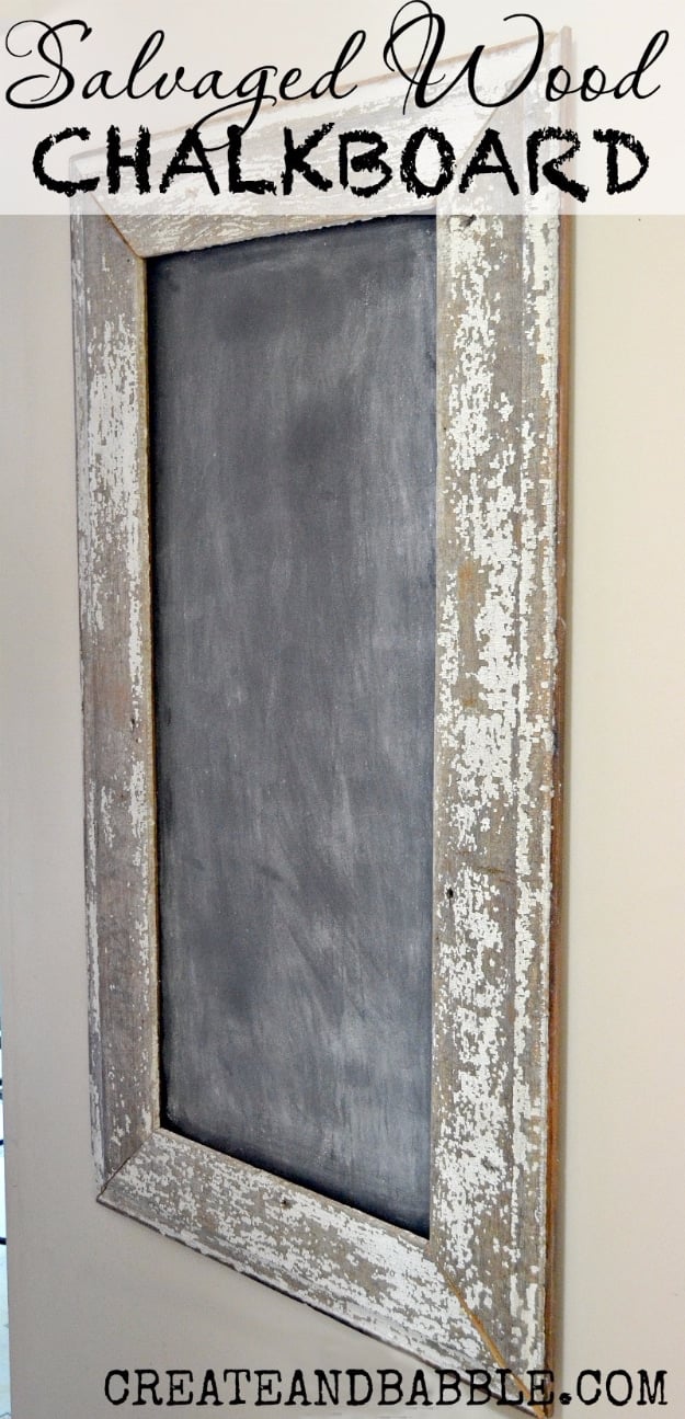  DIY Farmhouse Style Decor Ideas - Salvaged Wood Chalkboard - Creative Rustic Ideas for Cool Furniture, Paint Colors, Farm House Decoration for Living Room, Kitchen and Bedroom #diy #diydecor #farmhouse #countrycrafts