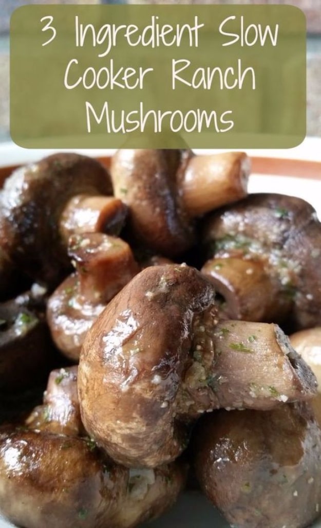 33 Easy Three Ingredient Recipes - 3 Ingredient Slow Cooker Ranch Mushrooms - Quick And Healthy 3 Ingredients Recipe Ideas for Breakfast, Lunch, Dinner, Appetizers, Snacks and Desserts - Cookies, Chicken, Crockpot Ideas, Baking and Microwave Recipes and Tutorials #easyrecipes #quickrecipes