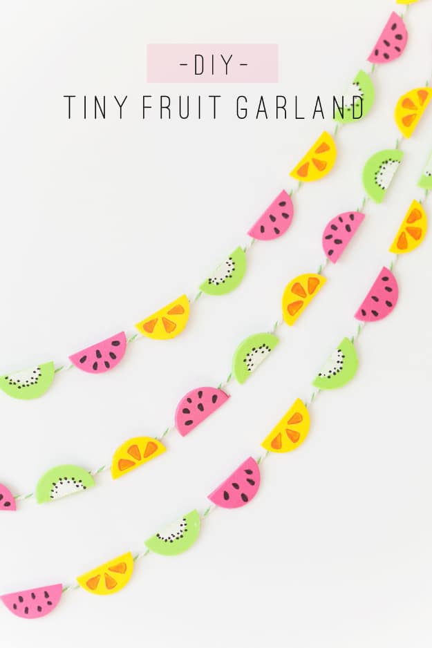  Easy DIY Projects - Tiny Fruit Garland - Easy DIY Crafts and Projects - Simple Craft Ideas for Beginners, Cool Crafts To Make and Sell, Simple Home Decor, Fast DIY Gifts, Cheap and Quick Project Tutorials #diy #crafts #easycrafts