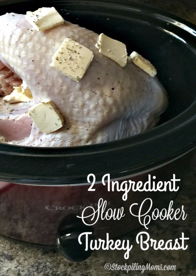 Thanksgiving Recipes You Can Make In A Crockpot or Slow Cooker - 2 Ingredient Slow Cooker Turkey Breast - Soups, Stews, Desserts, Dips, Sides and Vegetable Recipe Ideas for Your Crock Pot #thanksgiving #recipes