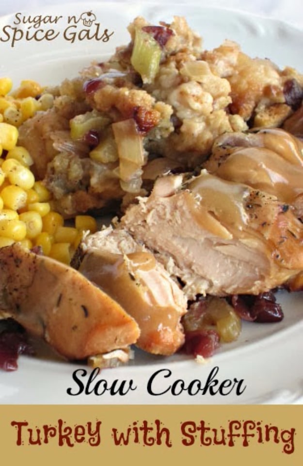 Thanksgiving Recipes You Can Make In A Crockpot or Slow Cooker - Slow Cooker Turkey With Stuffing - Soups, Stews, Desserts, Dips, Sides and Vegetable Recipe Ideas for Your Crock Pot #thanksgiving #recipes