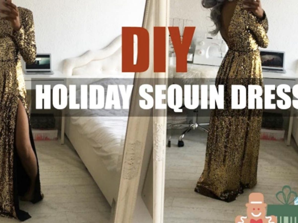 She Makes A Stunning Sequin Holiday Dress Just In Time For New Years Eve! -  DIY Joy