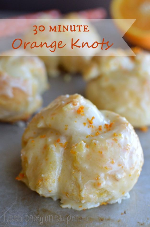 Best Canned Biscuit Recipes - 30 Minute Orange Knots - Cool DIY Recipe Ideas You Can Make With A Can of Biscuits - Easy Breakfast, Lunch, Dinner and Desserts You Can Make From Pillsbury Pull Apart Biscuits - Garlic, Sour Cream, Ground Beef, Sweet and Savory, Ideas with Cheese - Delicious Meals on A Budget With Step by Step Tutorials 