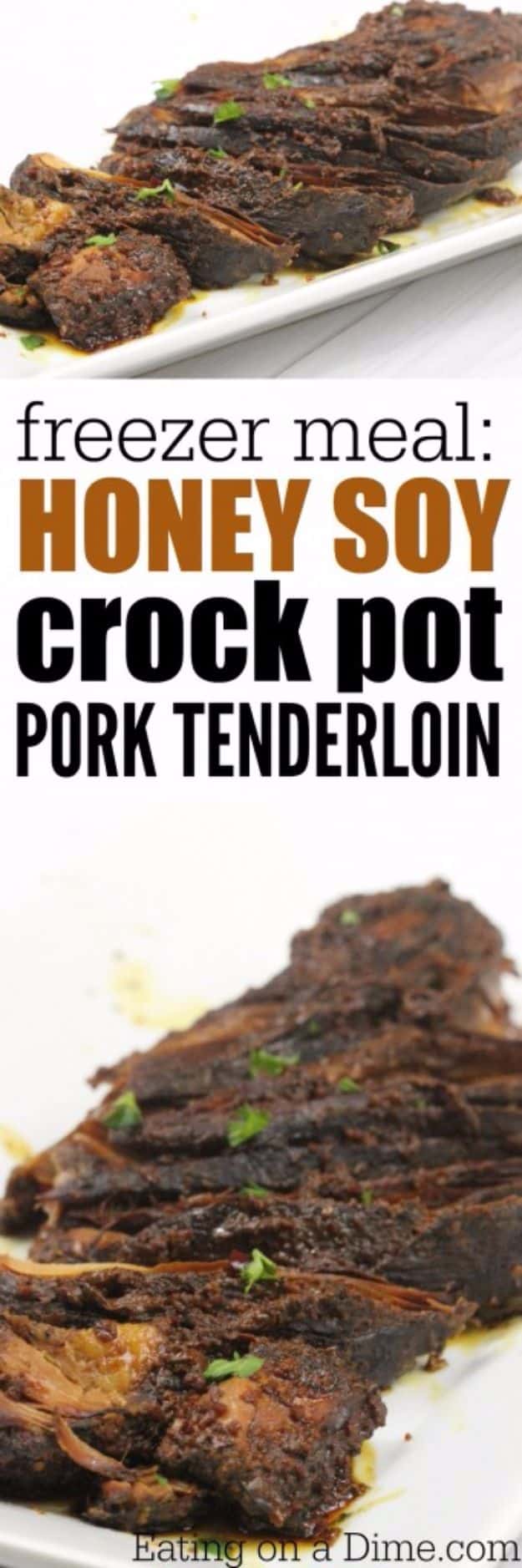 Healthy Crockpot Recipes to Make and Freeze Ahead - Honey Soy Crock Pot Pork Tenderloin - Easy and Quick Dinners, Soups, Sides You Make Put In The Freezer for Simple Last Minute Cooking - Low Fat Chicken, beef stew recipe