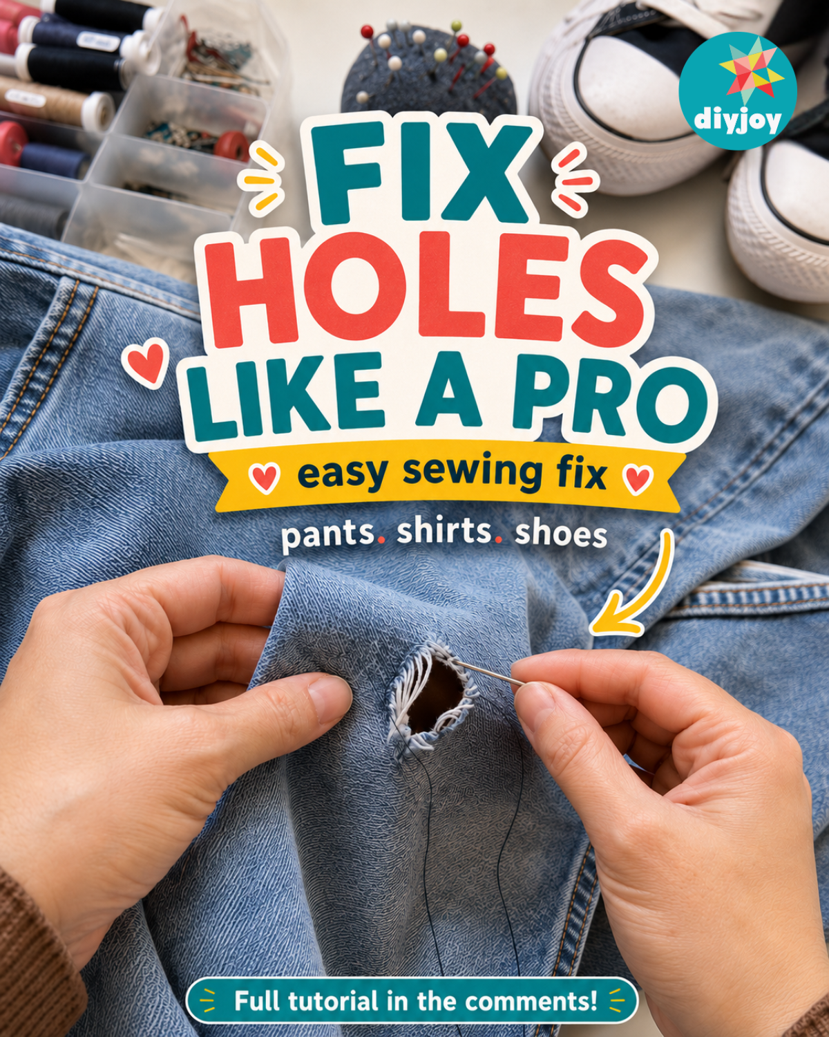 How to Sew Holes in your Pants, Shirts, and Shoes