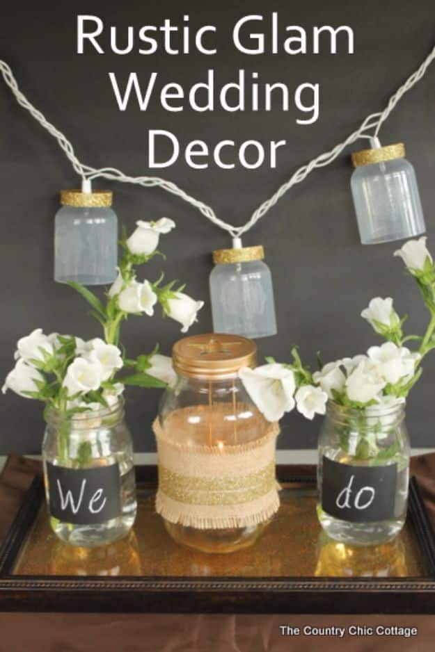 DIY Wedding Centerpieces -Rustic Glam Wedding Centerpiece - Do It Yourself Ideas for Brides and Best Centerpiece Ideas for Weddings - Step by Step Tutorials for Making Mason Jars, Rustic Crafts, Flowers, Modern Decor, Vintage and Cheap Ideas for Couples on A Budget Outdoor and Indoor Weddings #diyweddings #weddingcenterpieces #weddingdecorideas