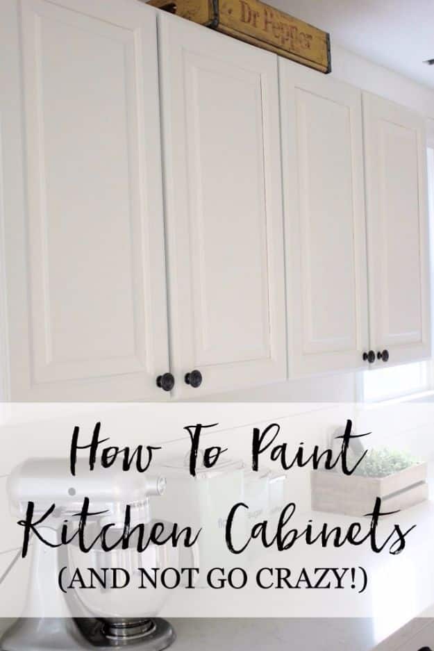 DIY Home Improvement Projects On A Budget - Paint Kitchen Cabinets - Cool Home Improvement Hacks, Easy and Cheap Do It Yourself Tutorials for Updating and Renovating Your House - Home Decor Tips and Tricks, Remodeling and Decorating Hacks - DIY Projects 