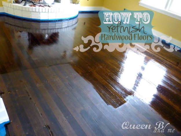 DIY Home Improvement Projects On A Budget - Refinish Hardwood Floors - Cool Home Improvement Hacks, Easy and Cheap Do It Yourself Tutorials for Updating and Renovating Your House - Home Decor Tips and Tricks, Remodeling and Decorating Hacks - DIY Projects 