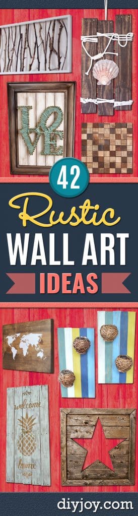 42 Rustic DIY Wall Art Ideas -Farmhouse Decor, Art & Signs for Any Room