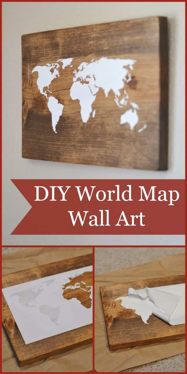 Rustic Wall Art Ideas - DIY World Map Wall Art - DIY Farmhouse Wall Art and Vintage Decor for Walls - Country Crafts and Rustic Home Decor Made Easy With Instructions and Tutorials - String Art, Repurposed Pallet Projects, Mason Jar Crafts, Vintage Signs, Word Art and Letters, Monograms and Sewing Projects 