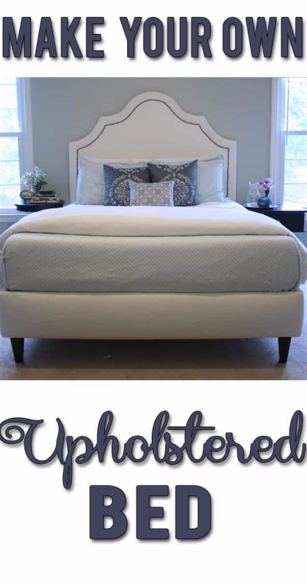 DIY Platform Beds - Make Your Own Upholstered Bed - Easy Do It Yourself Bed Projects - Step by Step Tutorials for Bedroom Furniture - Learn How To Make Twin, Full, King and Queen Size Platforms - With Headboard, Storage, Drawers, Made from Pallets - Cheap Ideas You Can Make on a Budget 