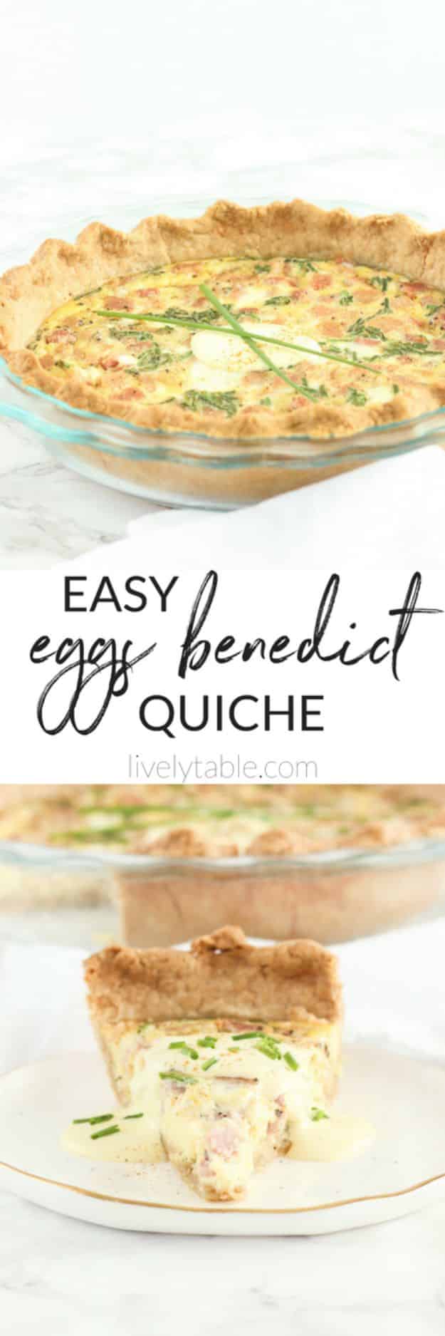 Best Brunch Recipes - Easy Eggs Benedict Quiche - Eggs, Pancakes, Waffles, Casseroles, Vegetable Dishes and Side, Potato Recipe Ideas for Brunches - Serve A Crowd and Family with the versions of Eggs Benedict, Mimosas, Muffins and Pastries, Desserts - Make Ahead , Slow Cooler and Healthy Casserole Recipes #brunch #breakfast #recipes