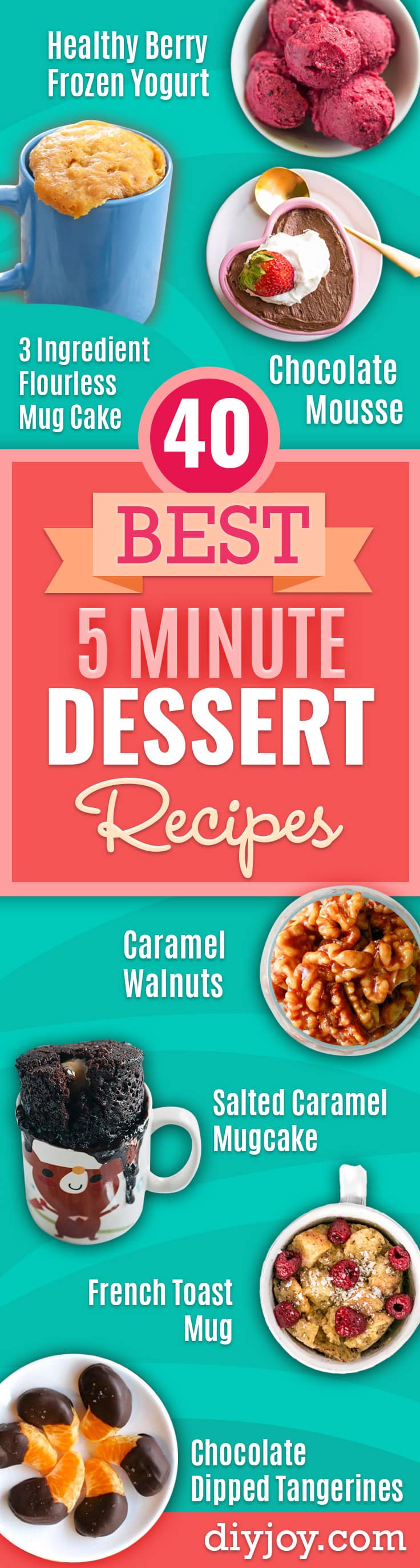 Easy Dessert Recipes -Quick Five Minute Dessert Ideas - Fast Desserts to Make In Minutes - Sweet Treats, Cookies, Cake, Bars, Mousse Ice Cream and Snack Ideas